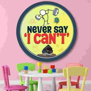 Round poster Never say 'I can't'