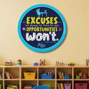 Excuses will always be there round poster