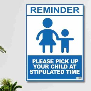 Pick up on time signage
