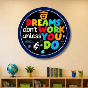 Dreams don't work unless you do round poster